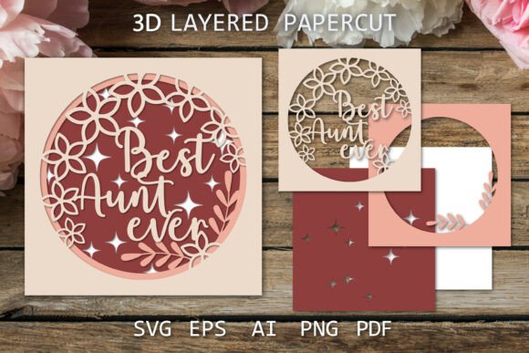 Best Aunt Ever Card: 3D SVG for Anniversaries